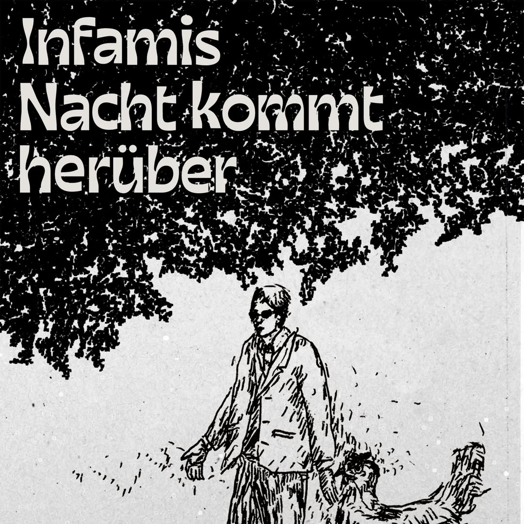 Infamis die nacht kommt herüber